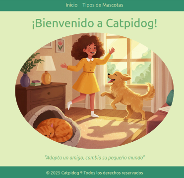 una imagen de la pagina de entrada del front de la app catpidog. Contiene el menu con dos items, mensaje de bienvenida, pie e imagen central de una chica feliz con un perro a su alrededor